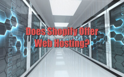 Does Shopify Offer Web Hosting?