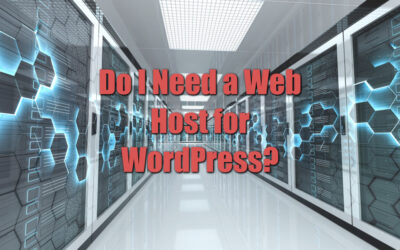 Do I Need a Web Host for WordPress? A Beginner’s Guide