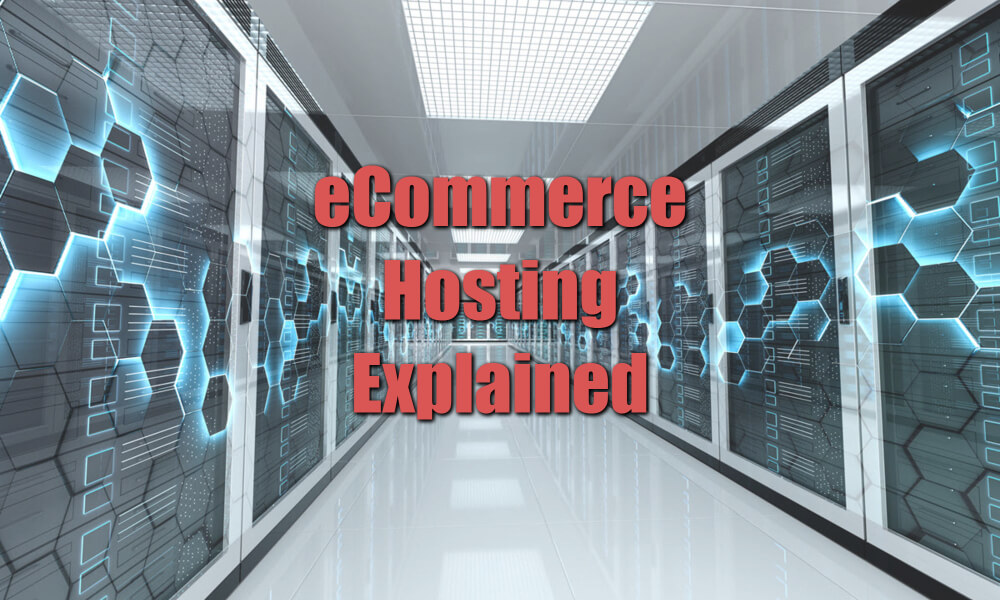 eCommerce hosting explained featured image
