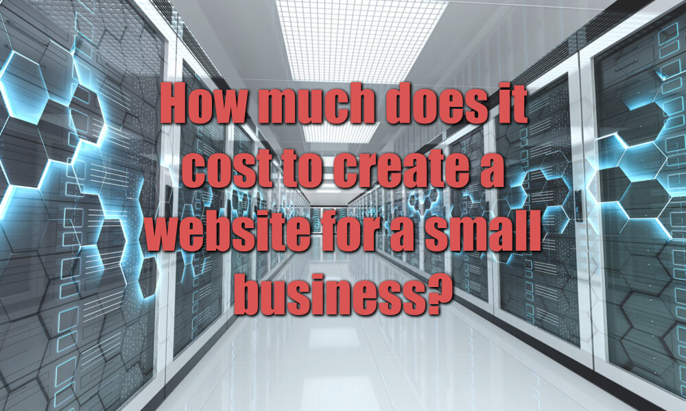 How much does it cost to create a website for a small business featured image