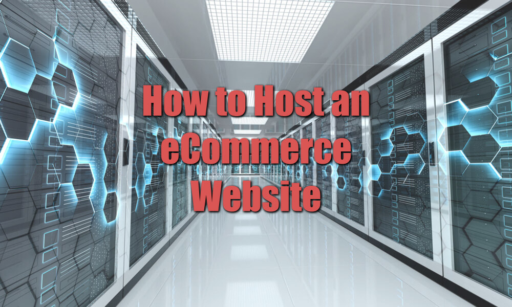 How to host an eCommerce website featured image