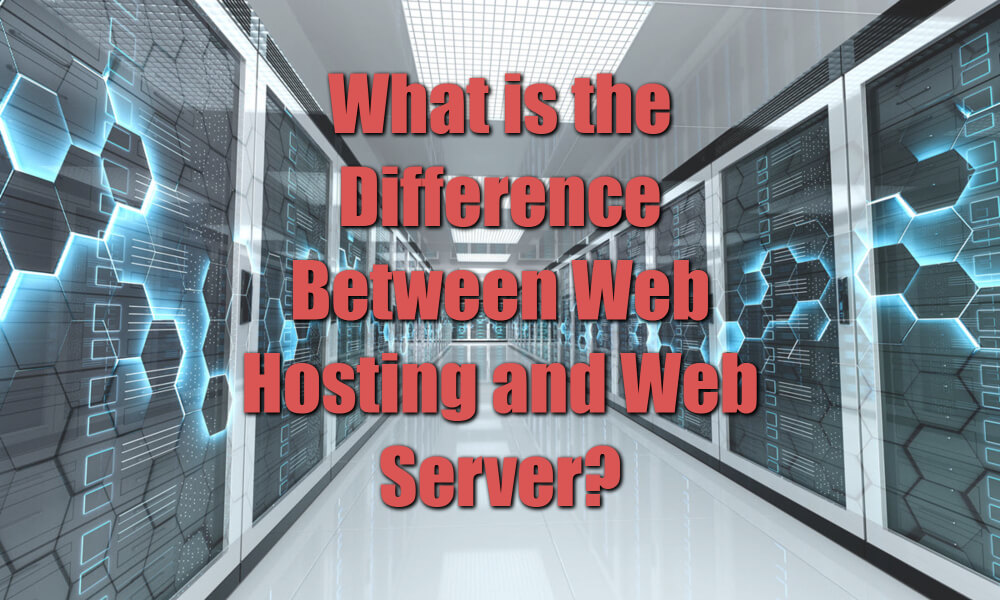 What is the Difference Between Web Hosting and Web Server? The Epic Showdown of Internet Real Estate featured image