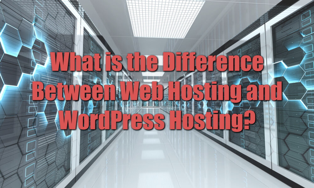 What is the Difference Between Web Hosting and WordPress Hosting featured image