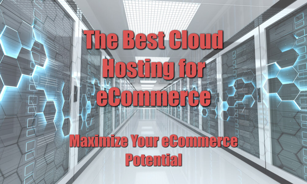 Best cloud hosting for eCommerce featured image