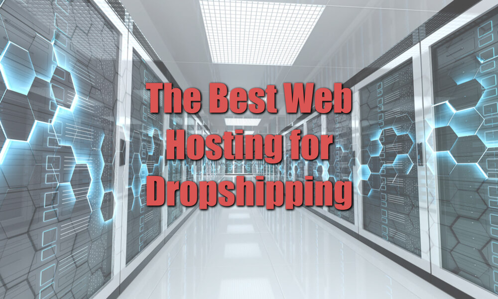 The best web hosting for dropshipping featured image